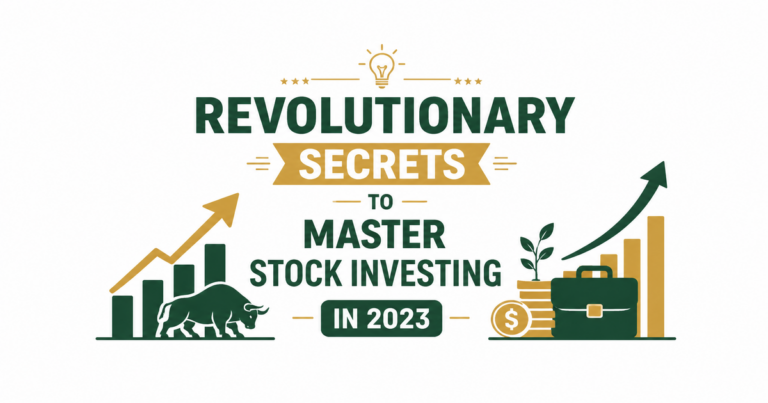 Featured image: Revolutionary Secrets to Master Stock Investing in 2023